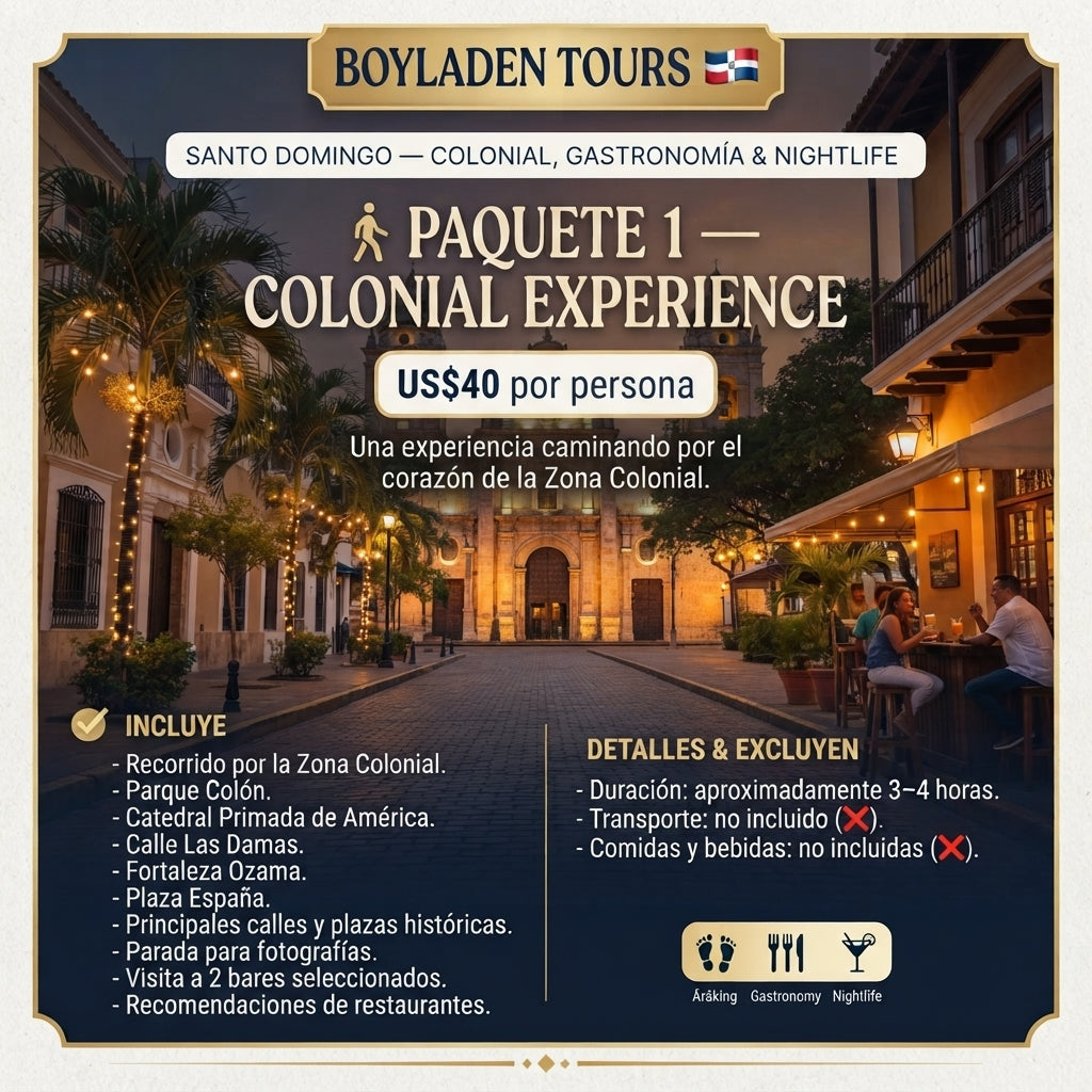 SANTO DOMINGO — COLONIAL, GASTRONOMÍA & NIGHTLIFE